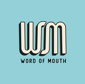 Word of Mouth Word of Mouth